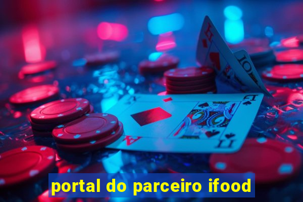 portal do parceiro ifood